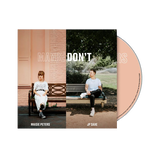 Maybe Don't (feat. JP Saxe) CD