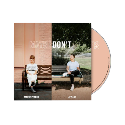 Maybe Don't (feat. JP Saxe) CD