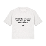 Won The Breakup Tee